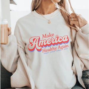 Make America Healthy Again Shirt Trump 2024 Trump Kennedy MAGA President Trump Donald Trump Shirt Trump Vance Kennedy Make America Great