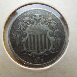 Shield Nickel 1868 and 1873, USA Coins.  Sell By The Piece