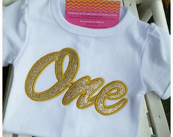 Gold "one' applique shirt, gold first birthday shirt, first birthday shirt, ONE birthday shirt