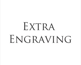 Extra Engraving Up-Charge