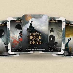 May include: A set of cards featuring illustrations of figures in various poses, with text that reads "The Tibetan Book of the Dead". The cards are part of a deck that explores the stages of death and dying.