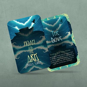 May include: A blue and green oracle card with a stylized illustration of a boat on a stormy sea. The card features the text "Noah and the Ark Oracle Cards" and "The Dove Finding Your Way Home. After the flood, Noah sent out a dove to find land. The dove returned with an olive branch, a sign that the waters were receding. This card reminds you that even when you feel lost or adrift, you can find your way home."
