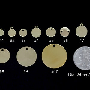 May include: Ten round, blank metal tags in various sizes, with a hole for hanging. The tags are numbered 1 through 10. A U.S. quarter is shown for size comparison. The quarter measures 24mm or 0.95 inches in diameter.