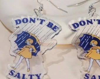 Don&#39;t Be Salty Dangle Earrings, Novelty Earrings, Unique Earrings, Funny Earrings, Morton Salt Earrings, Rainy Weather Earrings