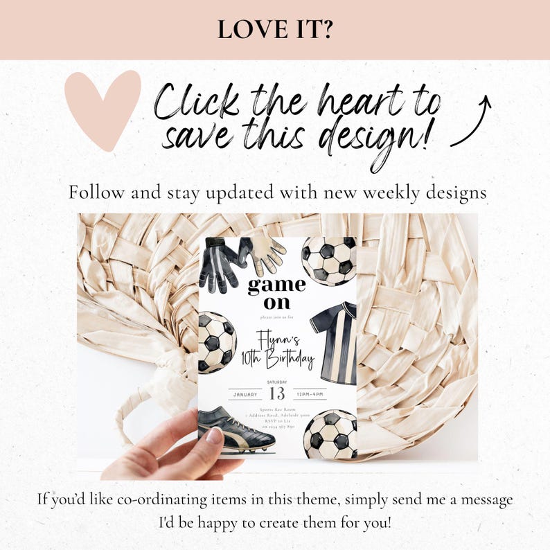 May include: A soccer-themed birthday invitation with a watercolor design. The invitation features soccer balls, gloves, a jersey, and a soccer cleat. The text reads "Game On" and "Flynn's 10th Birthday". The invitation is set against a neutral background.