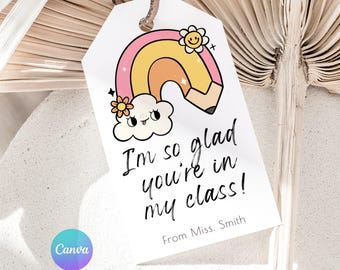 Editable Teacher First Day of School Gift Tag, So Glad You're In My Class Favor Tag, Printable Back to School Back to School Student Gift