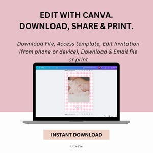 May include: A laptop displays a baby photo invitation template. The template features a baby photo within a pink gingham border. Text on the screen includes 'Edit with Canva,' 'Download, Share & Print,' and instructions for downloading and editing the file. Below the laptop, a banner reads 'Instant Download.'