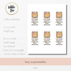 May include: A sheet of printable tags with a retro design. Each tag features a crayon box with a smiling flower, rainbow, and the text "Let's make this year bright and bold!" and "From Mrs. Smith."