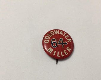 1964 GOP Presidential Campaign Button | Goldwater Miller |In Your Heart, You Know He's Right |Collectible