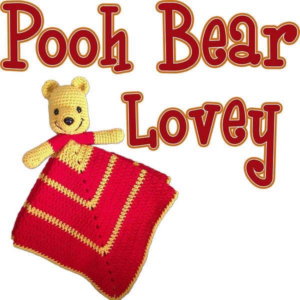 Crochet PATTERN ONLY Pooh Bear Inspired Baby Lovey Winnie the Baby Lovie