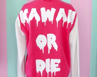 Kawaii or die college jacket with eyeball