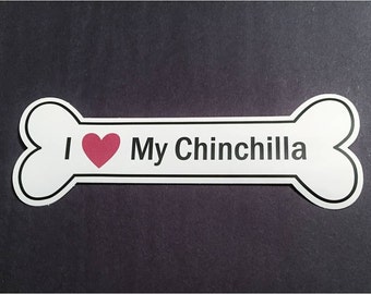 I Heart My Chinchilla Bumper Sticker - White, Bone-Shaped (I Love My Chinchilla)