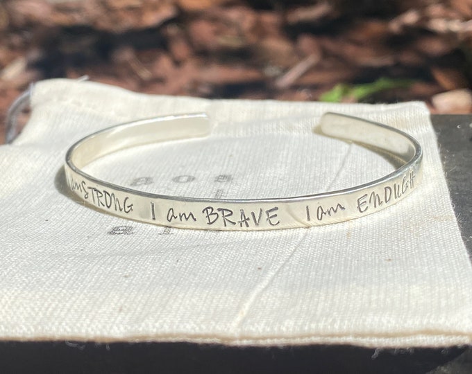 Sterling Silver Cuff // I am Strong I am Brave I am Enough // You're just an A**HOLE // Inspirational Jewelry // Jewelry for Women // Cuff