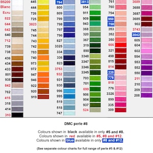 May include: A DMC perle #8 color chart featuring columns of thread color samples with corresponding numerical codes. The chart displays colors in black, red, and blue text, with a legend explaining availability for #5, #8, and #12 thread sizes.
