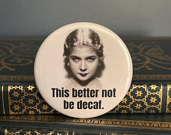 Funny Refrigerator Magnet for Coffee Drinker