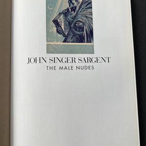 John Singer Sargent the Male Nudes John Esten 1999 Book AS IS Damage to