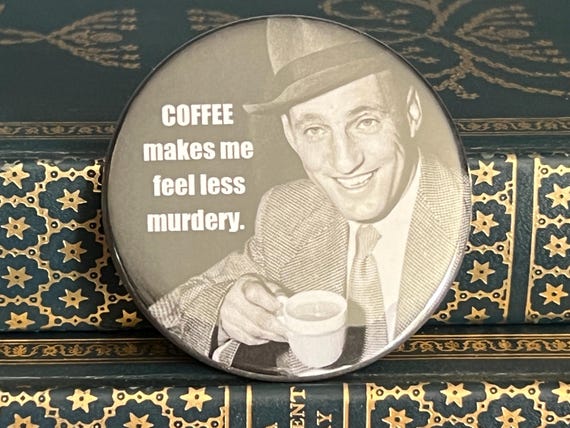Funny Refrigerator Magnet for Coffee Drinker