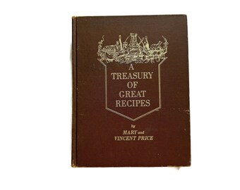 Book A Treasury of Great Recipes By Mary and Vincent Price