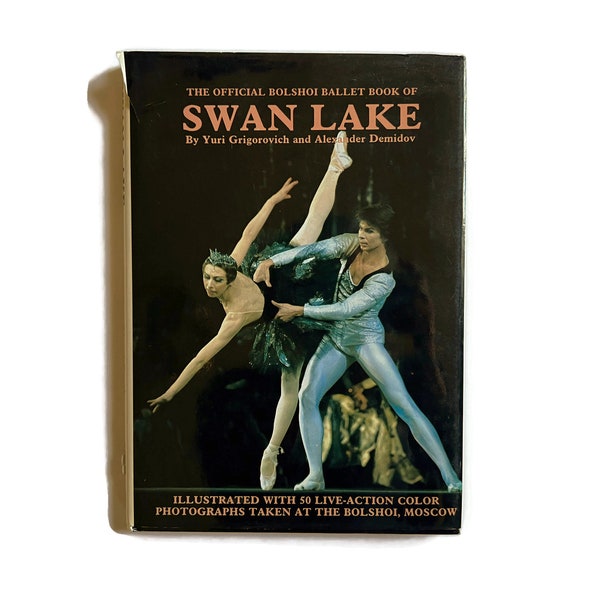 1986 Bolshoi Ballet Book of Swan Lake by Yuri Grigorovich and Alexander Demidov