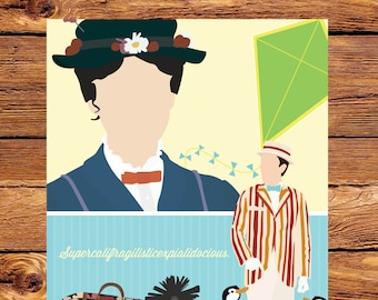 May include: A colorful illustration featuring Mary Poppins, Bert, penguins, a carousel horse, a kite, and a suitcase with floral print. The text "Supercalifragilisticexpialidocious" and "Mary Poppins Practically Perfect in Every Way" are also included.