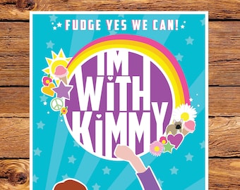 I'm With Kimmy! - Unbreakable Kimmy Schmidt 11"x17" Giclee Print