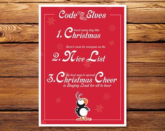 Treat Every Day Like Christmas - The Code of Elves - Elf 5x7 Gicle Print