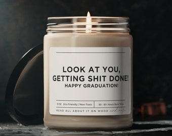 Graduation Gift, Masters Graduation, Funny Grad Candle, Nursing School, College Grad, Bachelors Graduation, Getting Shit Done, For Him, Her