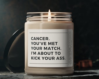 Cancer Gift, Gift for Cancer Patient, Gift for Cancer Warrior, Funny Cancer Gift, Kick Cancer's Ass, Cancer Candle for Her, Gift for Him