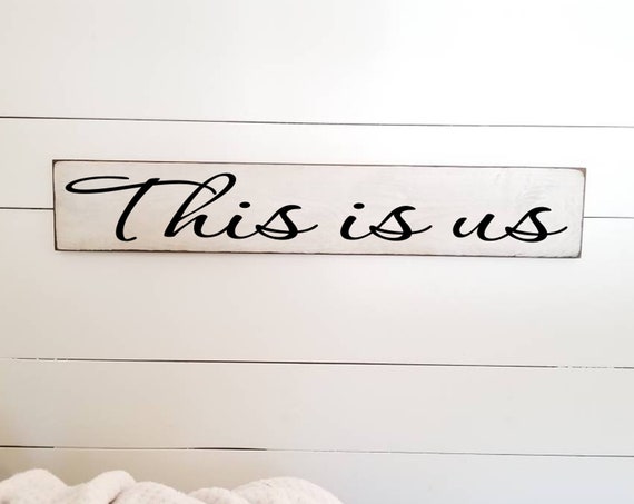 This is us Wooden Sign - Family Sign - Farmhouse Décor - White Sign - Fixer Upper -Home Décor - Rustic -  Primitive Wood Sign -  Large