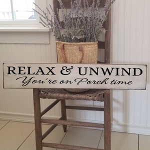 Relax and Unwind Porch Sign - 7.25" x 34" - Welcome Sign - Front Porch Sign - Farmhouse Décor - Home Décor - Primitive Sign -Home Sweet Home
