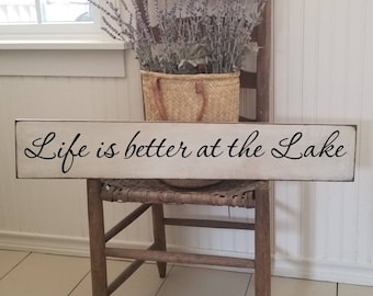 Life is Better at the Lake Wooden Sign - Rustic Farmhouse Decor