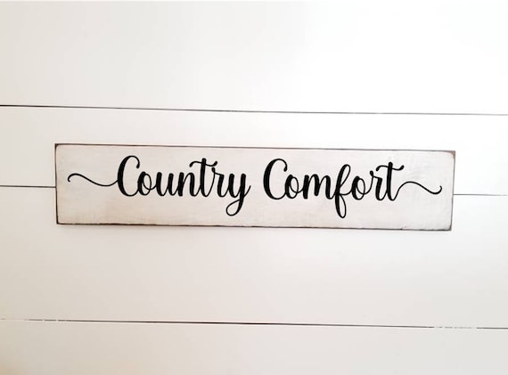 Country Comfort Wood Sign, Farmhouse Decor, Primitive Wood Sign, Rustic Decor, Kitchen Sign, House Warming Gift, Welcome Sign