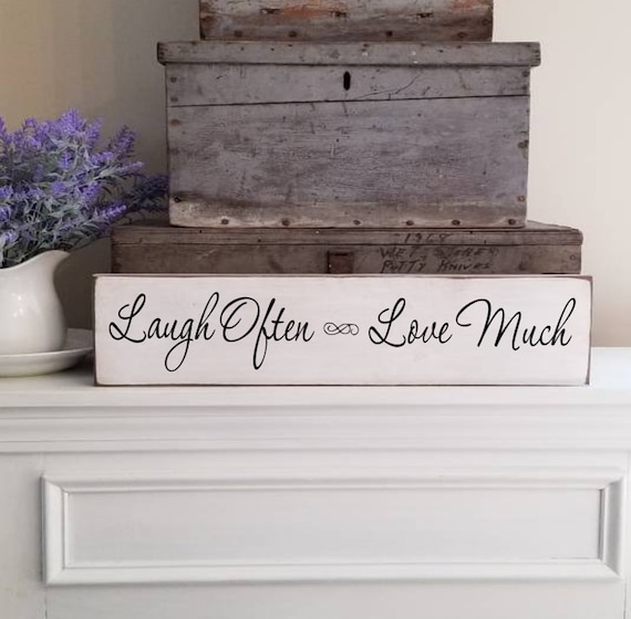 Laugh Often Love Much Wood Sign - Wedding Gift - Family Sign - Gallery Wall Sign - Inspirational - Rustic Decor - Farmhouse Decor