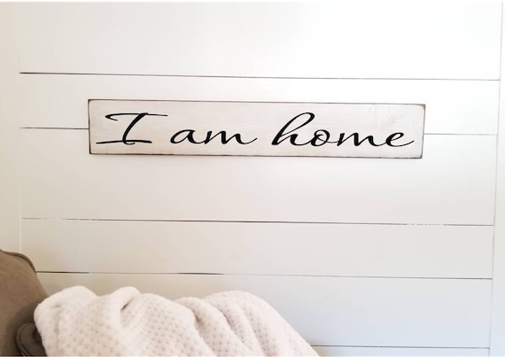 I am home Wood Sign, Farmhouse Decor, Primitive Wood Sign, Kitchen Sign, House Warming Gift, Welcome Sign, Take me home Country Roads, Porch
