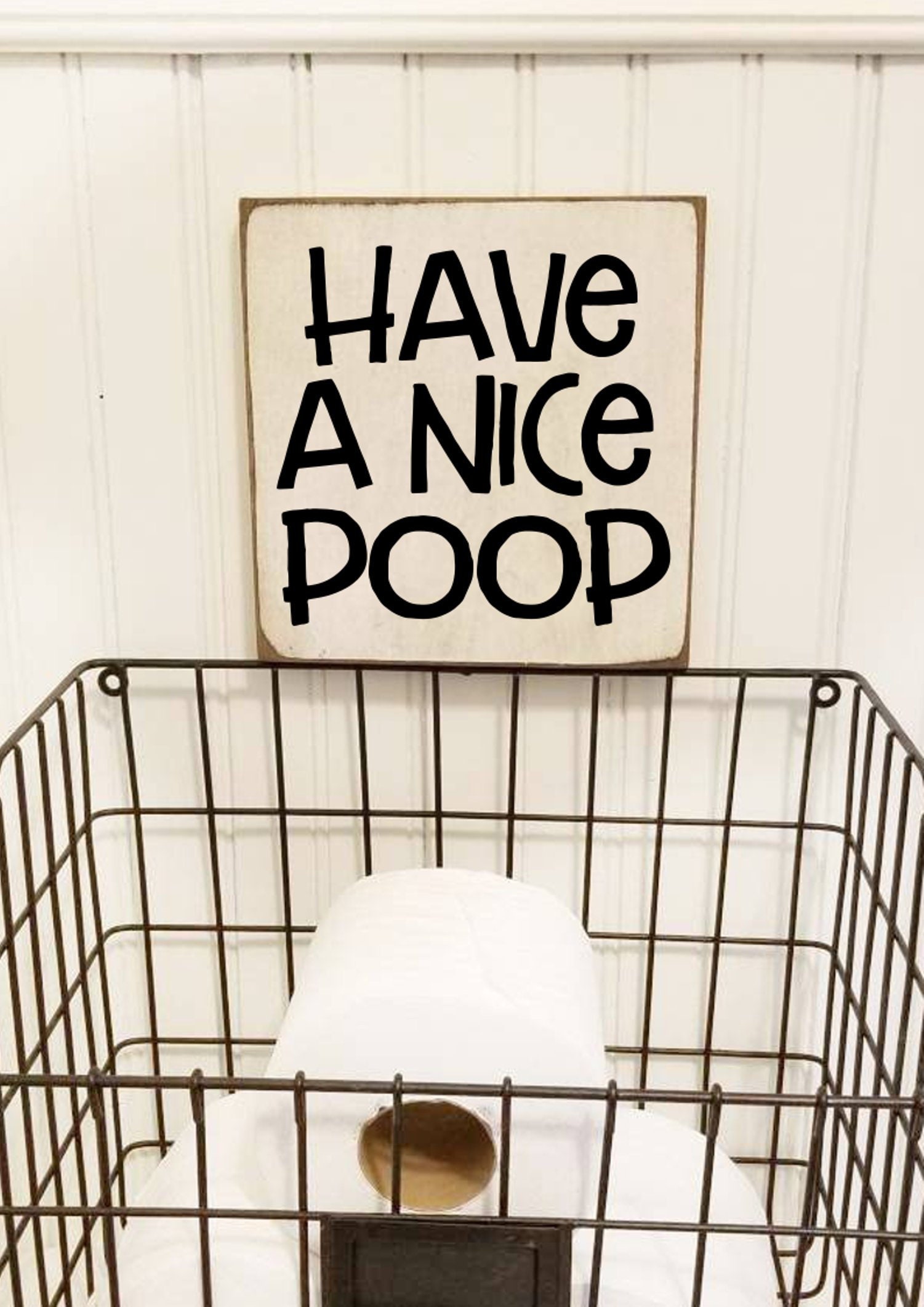 Have A Nice Poop Bathroom Sign Bathroom Decor Funny