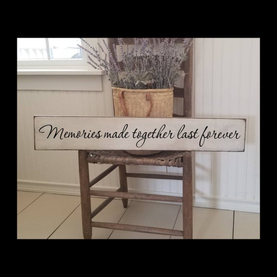 Memories Made Together Sign -  Together is our favorite place - Farmhouse Décor - Kitchen Sign -Dining Room- Love -  Primitive Sign - Family