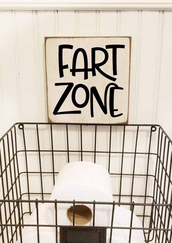 Fart Zone Bathroom Sign - Bathroom Decor - Funny Bathroom Sign - Farmhouse Decor - Primitive Bathroom Sign