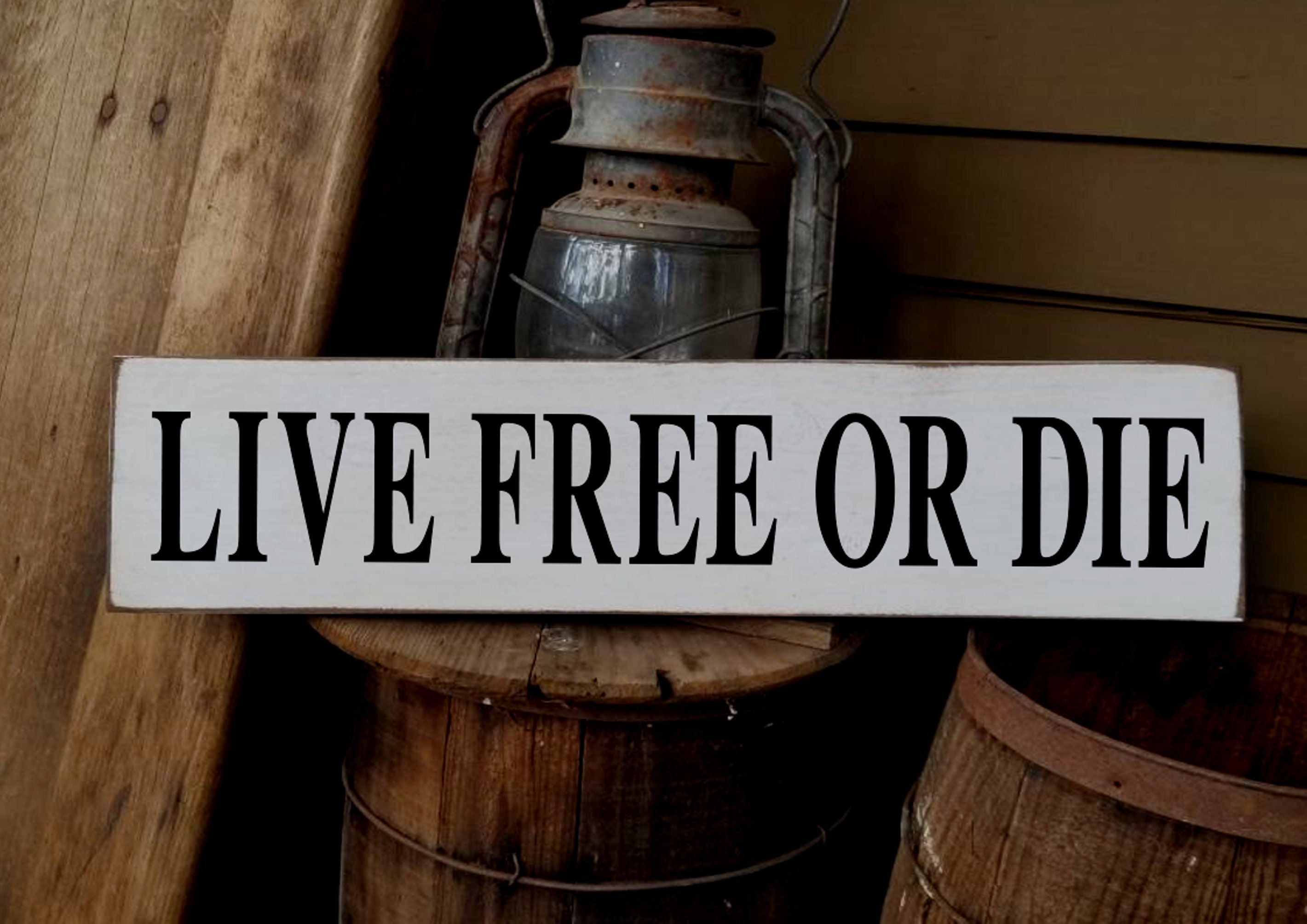 Live Free or Die Sign - New Hampshire Sign - primitive - Rustic Sign - State Sign - White Mountains - Nature - Wooden Sign