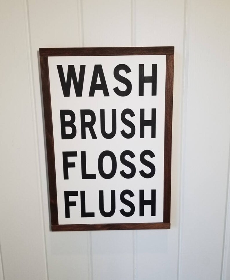 Wash Brush Floss Flush Sign Bathroom Sign Farmhouse Decor Etsy
