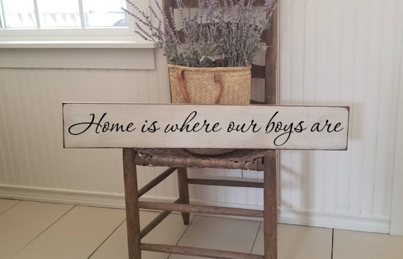 Home is where OUR boys are Wooden Sign -  Farmhouse Décor - White Sign - Fixer Upper -Home Décor - Rustic -  Primitive Wood Sign - Family