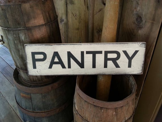 PANTRY Wooden Sign, Farmhouse Décor, Fixer Upper, Home Décor, Rustic, Pantry sign, Primitives, Primitive Wood Sign, Pantry Wood Sign