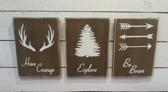 Woodland Nursery Décor - Rustic Décor - Have Courage - Explore - Be Brave- Farmhouse Wooden Signs for Childs Room Décor - Boys Room Decor