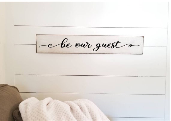 Be Our Guest Sign - New Addition - Living Room Wall Decor - Stay Awhile Sign - Primitive Signs - Farmhouse Decor-Welcome Sign - Bedroom Sign
