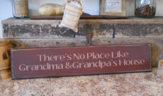 There's no place like Grandma and Grandpa's house - Personalized - primitive - farmhouse - sign