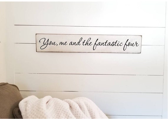 You me and the fantastic four Wooden Sign -  Farmhouse Décor - Family of six - Home Décor - Rustic -  Primitive Wood Sign - Family - Large