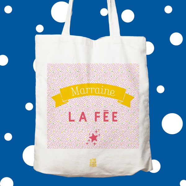 Sac "Marraine la fée", Tote bag à personnaliser, cabas, sac en tissu, shopping bag, baby shower, marraine, pour naissance, cadeau