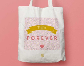 Sac "Tata forever", Tote bag à personnaliser, cabas, sac en tissu, shopping bag, en coton, tatie, pour naissance, cadeau