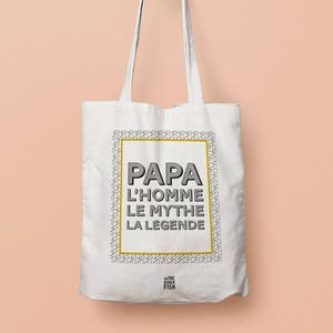 Sac "Papa, l'homme, le mythe, la légende" à personnaliser, Tote bag pour la fête des pères, un anniversaire ou pour Noël, cadeau des enfants