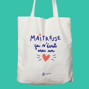 Tote bag "Maitresse, ça s'écrit avec un cœur" en collaboration avec Touché Collé - à personnaliser