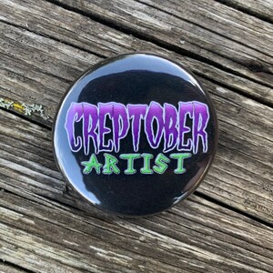 Pin Badges Creptober Artist Creppy Things Funny Parody Strange Drawathon Halloween Stocking Filler Creptober Artist